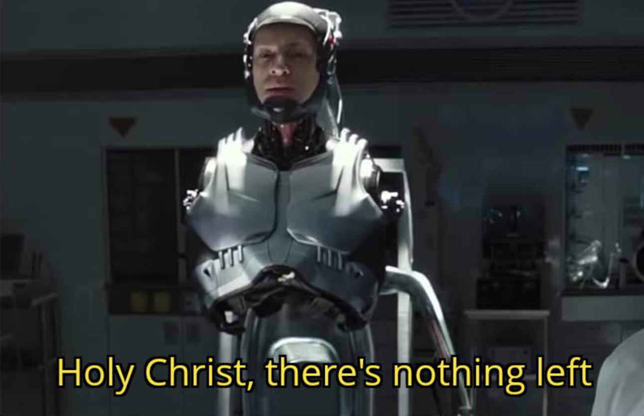 Holy christ there is nothing left Blank Meme Template