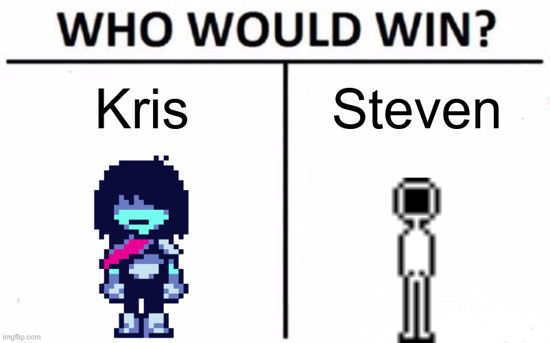Who Would Win? | Kris; Steven | image tagged in memes,who would win | made w/ Imgflip meme maker