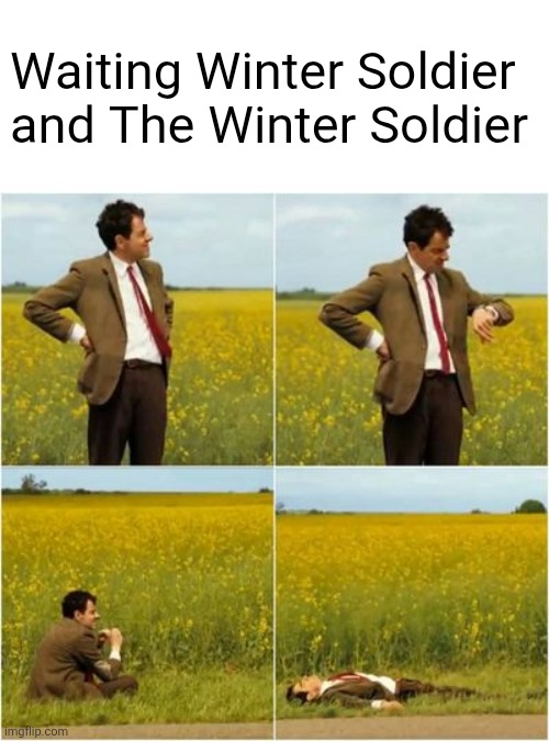 Maybe in 2028? | Waiting Winter Soldier and The Winter Soldier | image tagged in mr bean waiting for bus | made w/ Imgflip meme maker