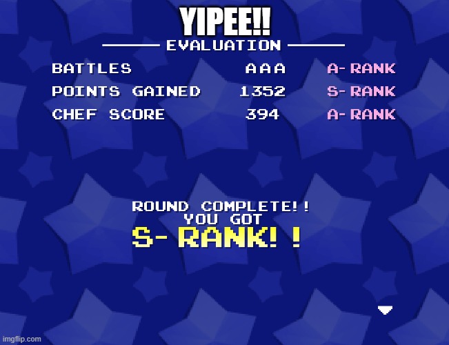 Not too shabby for a first completion! | YIPEE!! | made w/ Imgflip meme maker