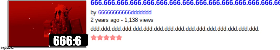 rbx video be like | 666:6 | image tagged in scary | made w/ Imgflip meme maker