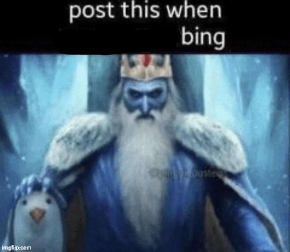 bing | made w/ Imgflip meme maker