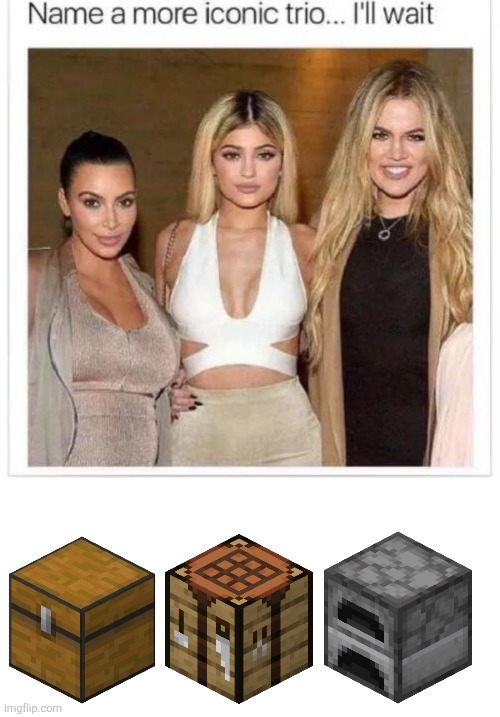 Name a More Iconic Trio | image tagged in name a more iconic trio | made w/ Imgflip meme maker