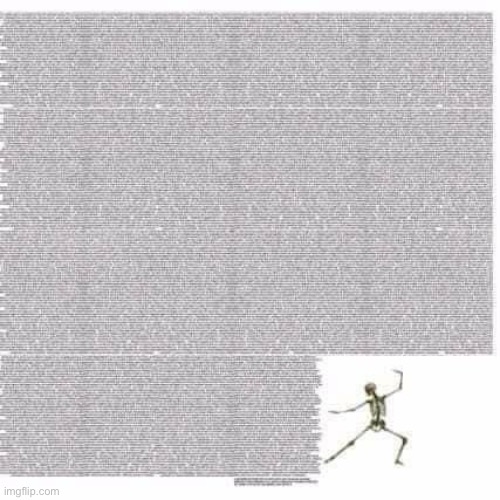 Wall of text skeleton | image tagged in wall of text skeleton | made w/ Imgflip meme maker