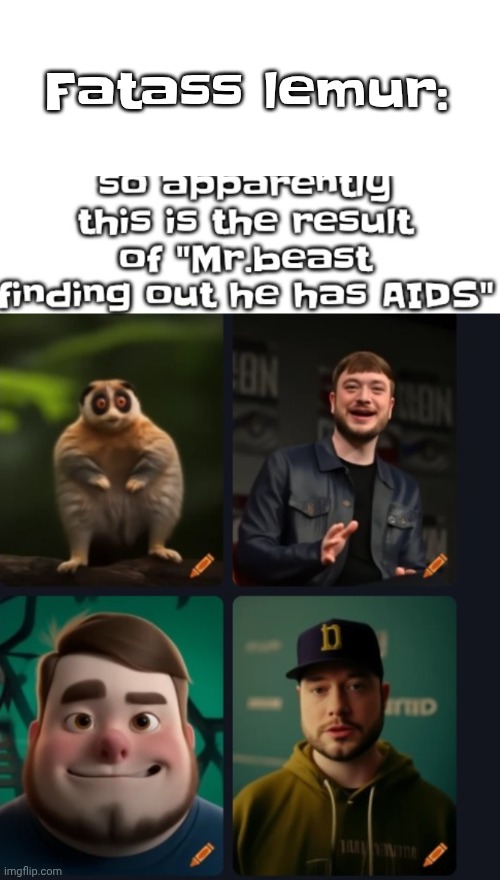 Fatass lemur: | made w/ Imgflip meme maker