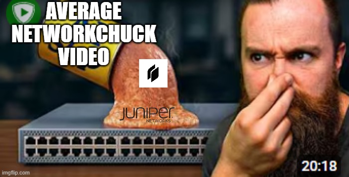 Networkchuck Meme | AVERAGE NETWORKCHUCK VIDEO | image tagged in networkchuck,chuck kieth,memes,dank memes,networkchuck academy | made w/ Imgflip meme maker