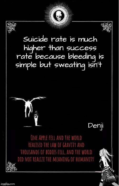 Denji's announcement template | Suicide rate is much higher than success rate because bleeding is simple but sweating isn't | image tagged in denji's announcement template | made w/ Imgflip meme maker