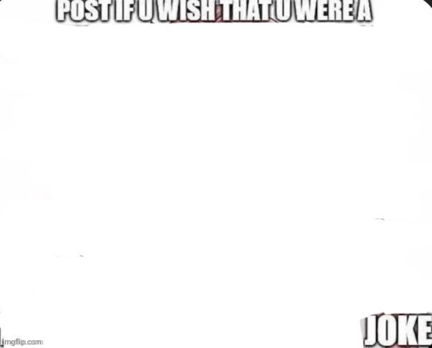 im not depressed or anything i just wanna see | made w/ Imgflip meme maker