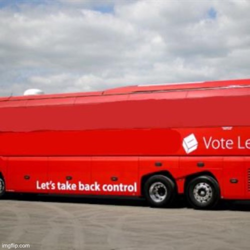 Brexit Bus | image tagged in brexit bus | made w/ Imgflip meme maker