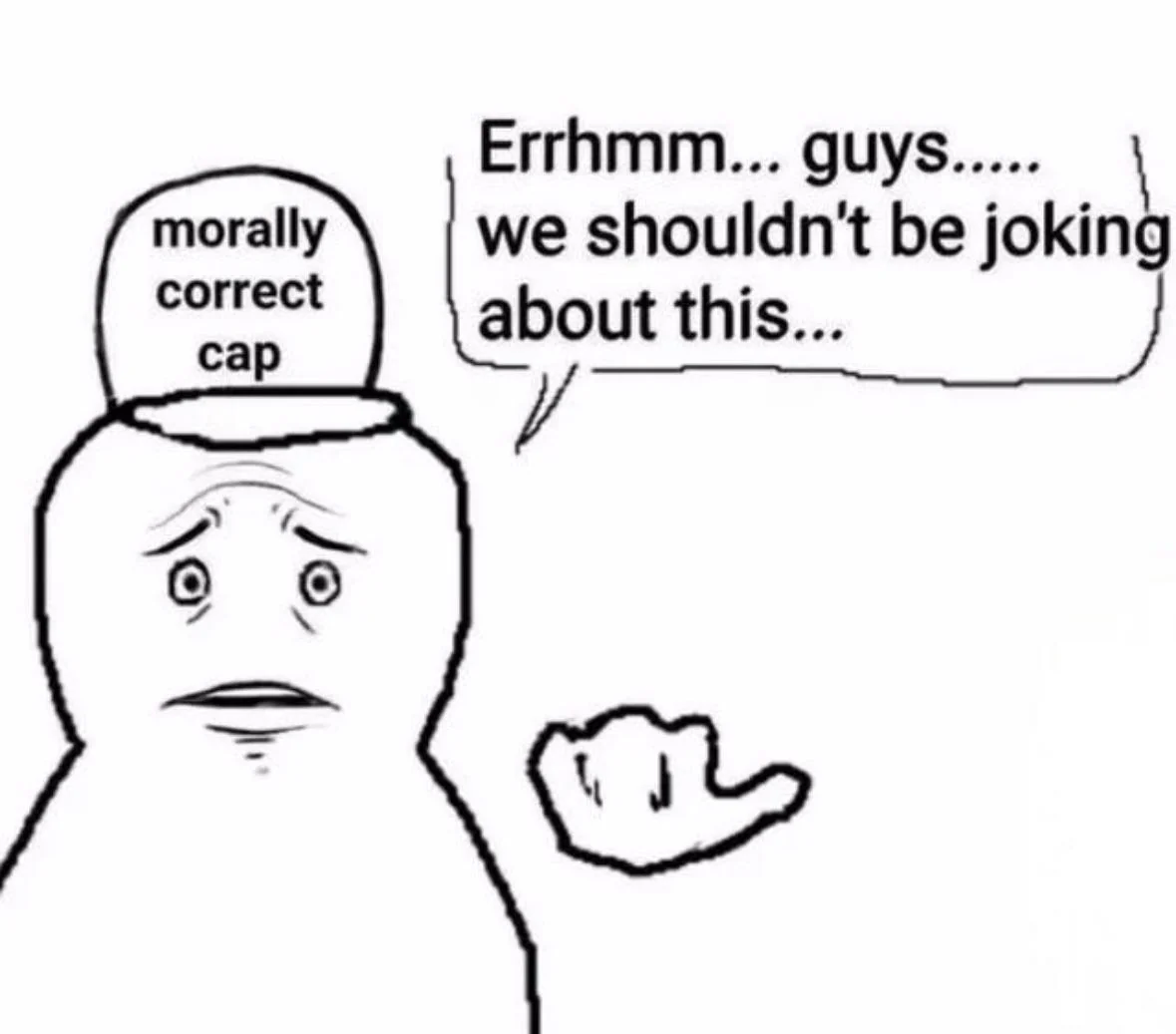 morally correct cap Blank Meme Template