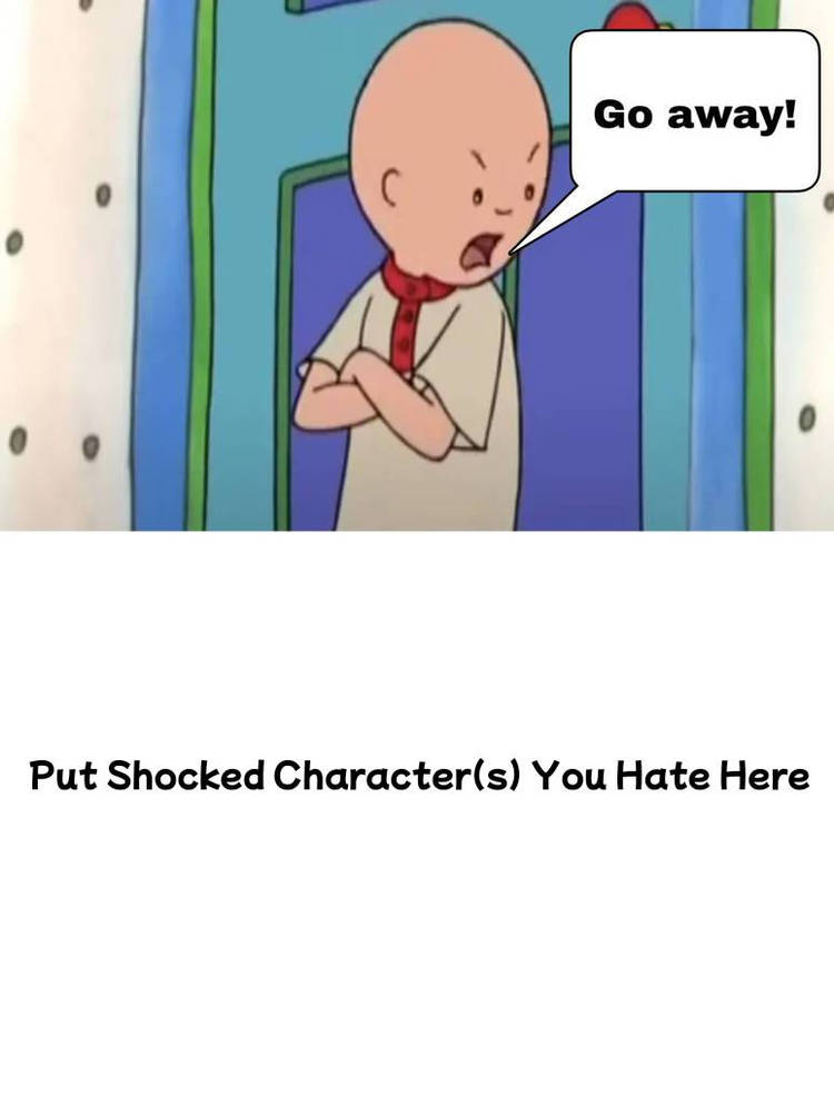 Ruin This Fill In Meme!!!!!!!!!!!!!!!!!!!!!!!!!!!!!!!!!!!!! #163 Blank Meme Template