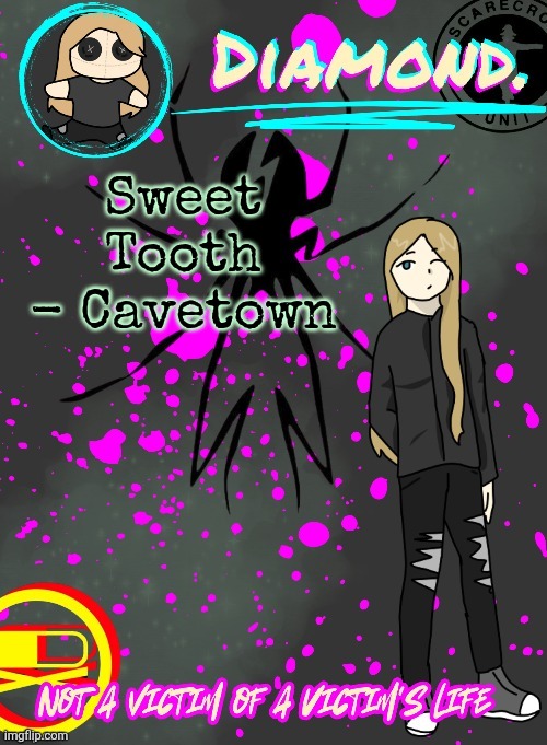CABETOWN | Sweet Tooth - Cavetown | image tagged in diamond announcement temp ty disco | made w/ Imgflip meme maker