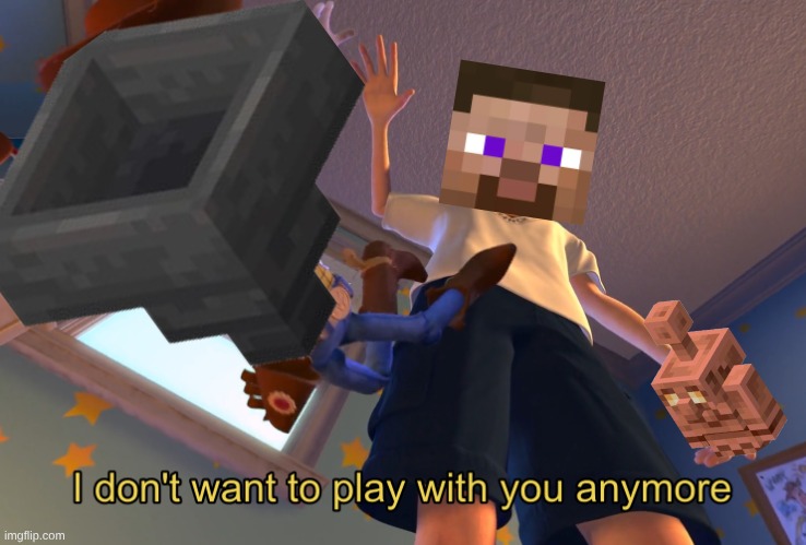Copper golem | image tagged in i don't want to play with you anymore | made w/ Imgflip meme maker