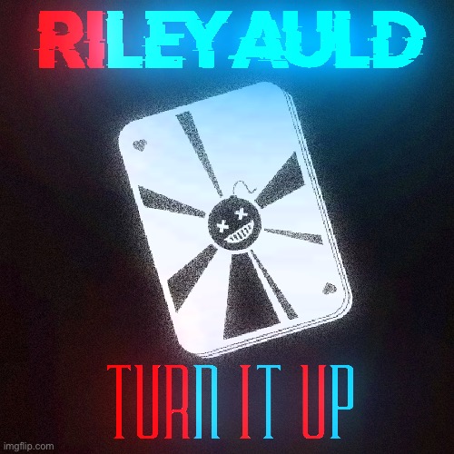 Turn it up (Coming Soon) | image tagged in dubstep,bandlab,album | made w/ Imgflip meme maker