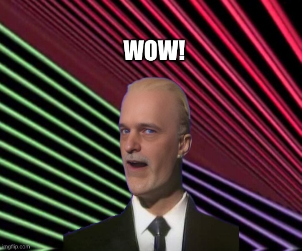 WOW! | made w/ Imgflip meme maker