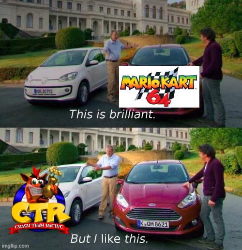 Hey plumber boy mustache man your worst nightmare has arrived | image tagged in this is brilliant but i like this,mario,mario kart 64,crash bandicoot,crash team racing,1990's | made w/ Imgflip meme maker