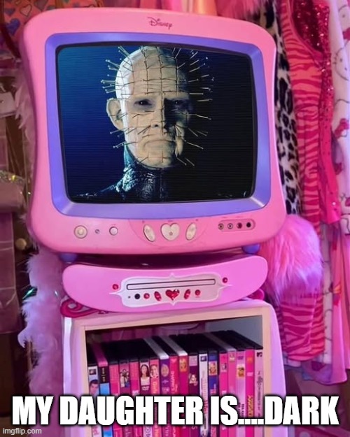 Disney Horror | MY DAUGHTER IS....DARK | image tagged in funny,memes | made w/ Imgflip meme maker