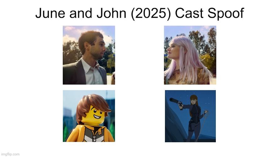 Credit to Waldness Topic International for this used | image tagged in meme,memes,spoof cast,june and john,characters,roles | made w/ Imgflip meme maker