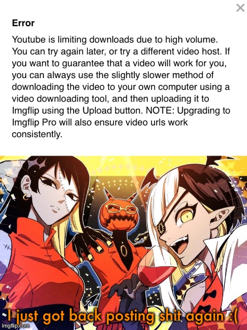 I just got back posting shit again :( | image tagged in holy shit guy it my favourite music show | made w/ Imgflip meme maker