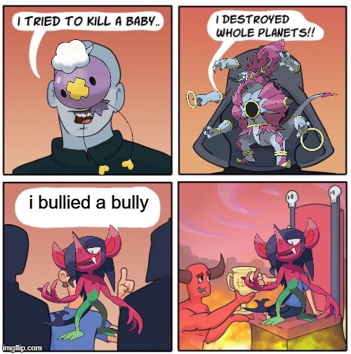 Evil pokemon award | i bullied a bully | image tagged in 1 trophy,pokemon go | made w/ Imgflip meme maker