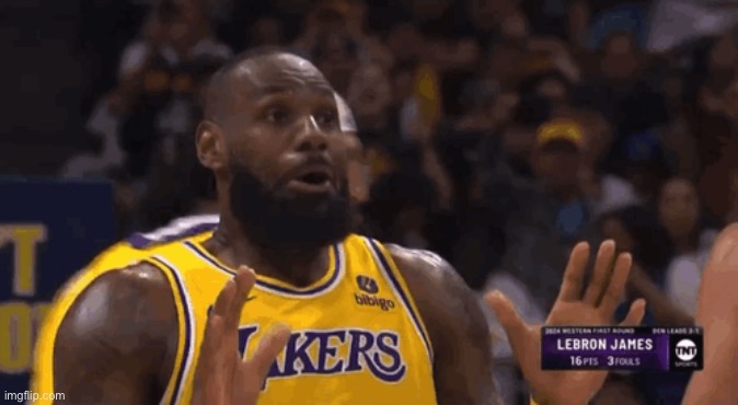 bron fake scared | image tagged in bron fake scared | made w/ Imgflip meme maker