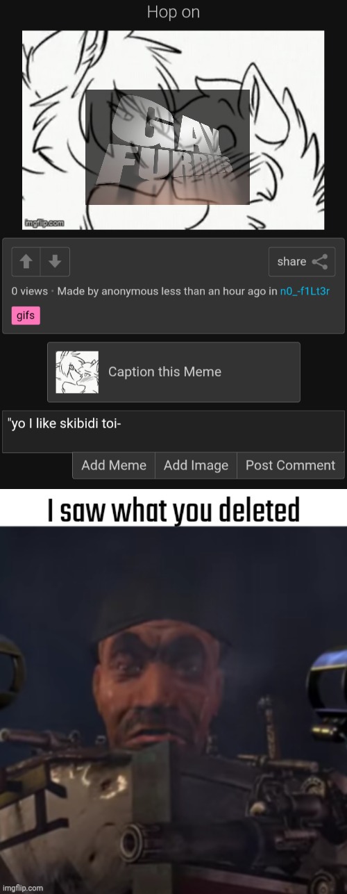 image tagged in i saw what you deleted | made w/ Imgflip meme maker