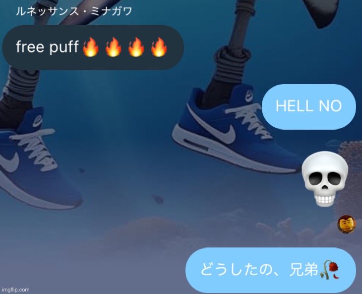You know the world is fucked when you add your japanese friends to the GC and they say THIS SHIT ts pmo | made w/ Imgflip meme maker