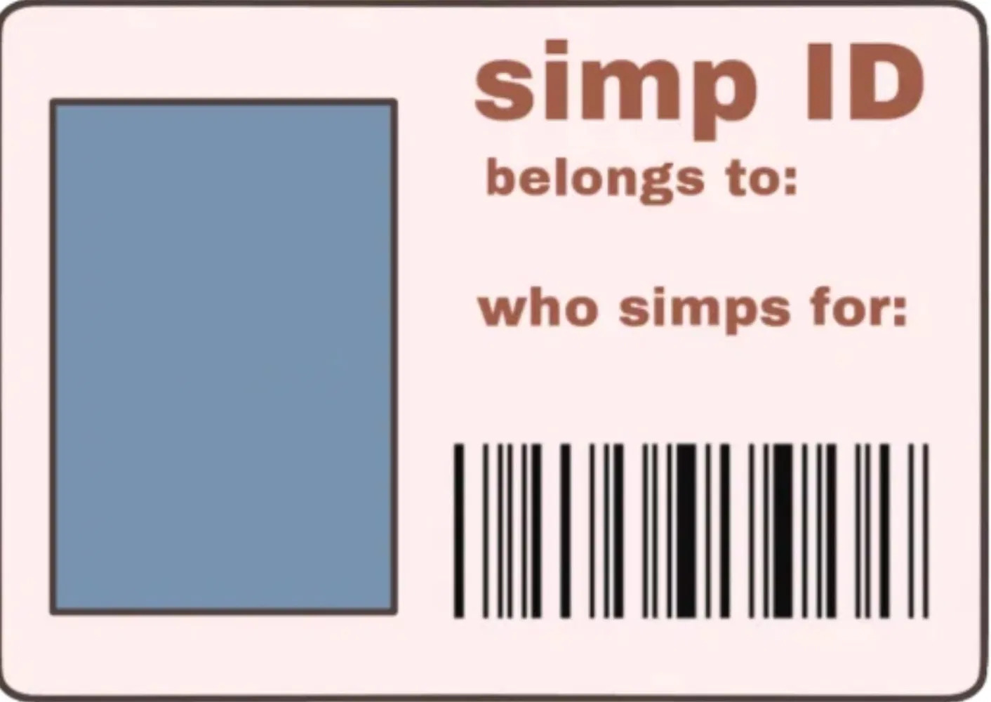 Simp ID Card Blank Meme Template