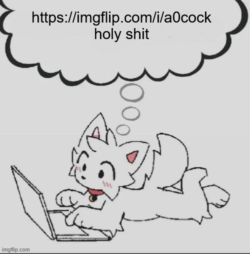 . | https://imgflip.com/i/a0cock
holy shit | image tagged in huh guh hwuh | made w/ Imgflip meme maker