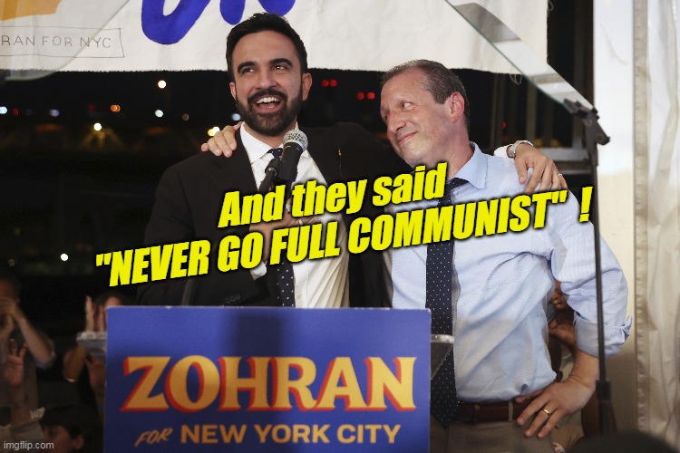 Dems Busy "SAVING DEMOCRACY" | And they said
 "NEVER GO FULL COMMUNIST"  ! | image tagged in mondani commie meme,mondani rhymes with commie | made w/ Imgflip meme maker