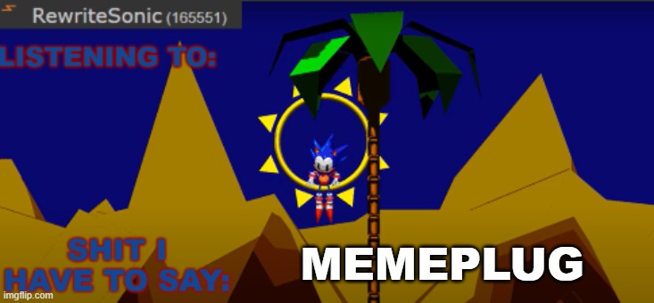 New rewrite temp | MEMEPLUG | image tagged in new rewrite temp | made w/ Imgflip meme maker