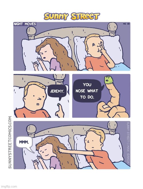 Mischievous mucus… | image tagged in comics,sunny street,booger | made w/ Imgflip meme maker