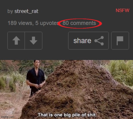 image tagged in that is one big pile of shit | made w/ Imgflip meme maker