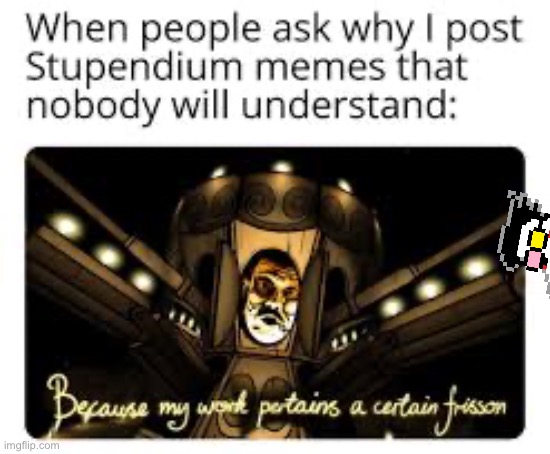 image tagged in spamton le topic,btw the stupendium made an awesome spamton song | made w/ Imgflip meme maker