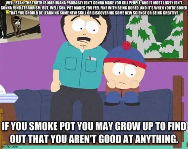 South Park Lessons | image tagged in dark humor,lattice climbing,south park,climbing,latticeclimbing,fun | made w/ Imgflip meme maker