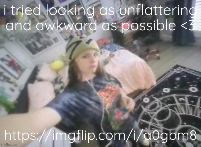 im tuff | i tried looking as unflattering and awkward as possible <3; https://imgflip.com/i/a0gbm8 | image tagged in im tuff | made w/ Imgflip meme maker