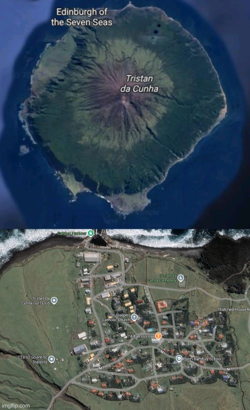 Tristan da Cunha ?? | image tagged in geography,island | made w/ Imgflip meme maker