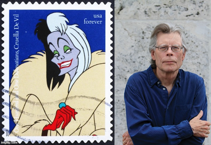 Cruella DeVille is attracted to Stephen King | image tagged in disney,villain,stephen king,cruella deville,stamp,smiling | made w/ Imgflip meme maker