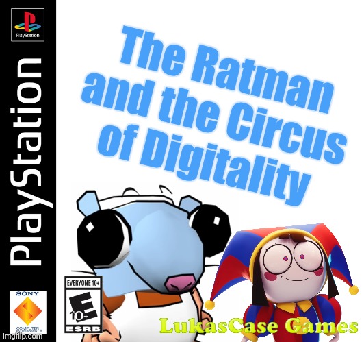 Let's Do the Ratman! | The Ratman and the Circus of Digitality | image tagged in playstation box art template | made w/ Imgflip meme maker