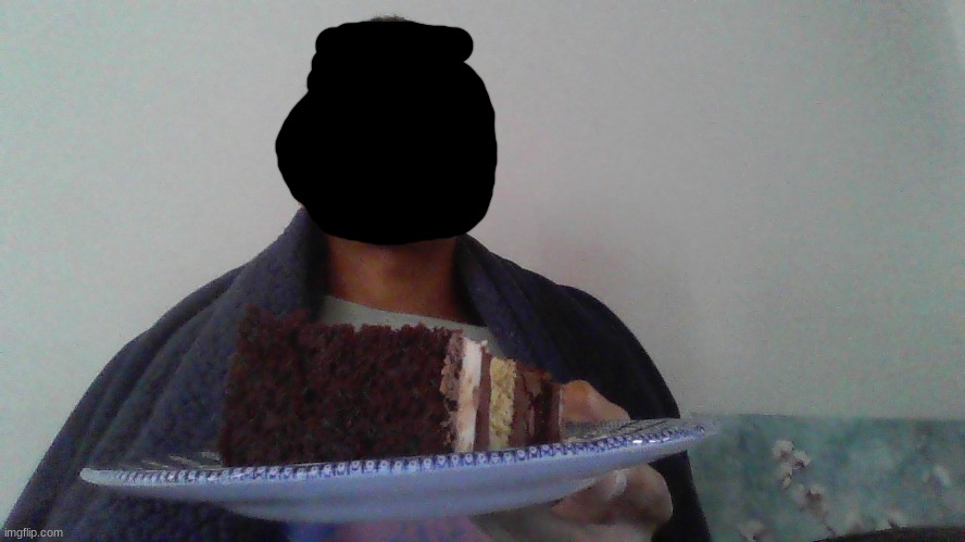 chocolate cake :fire: | made w/ Imgflip meme maker