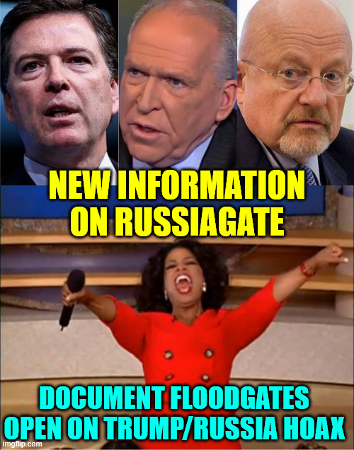 What list? | NEW INFORMATION ON RUSSIAGATE; DOCUMENT FLOODGATES OPEN ON TRUMP/RUSSIA HOAX | image tagged in memes,more evidence released,0bama treason | made w/ Imgflip meme maker