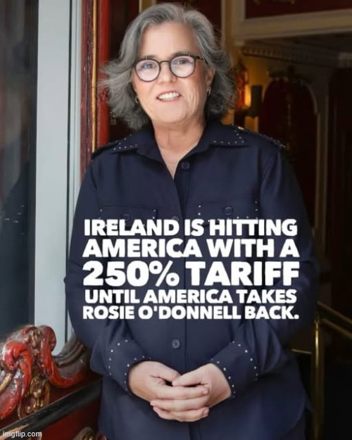 It is worth it | image tagged in ireland,can keep her,it is worth it | made w/ Imgflip meme maker
