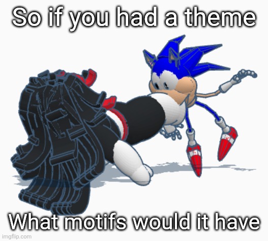 Can be basically any reoccurring motif in games/movies | So if you had a theme; What motifs would it have | image tagged in rewrite sucking claire feet | made w/ Imgflip meme maker