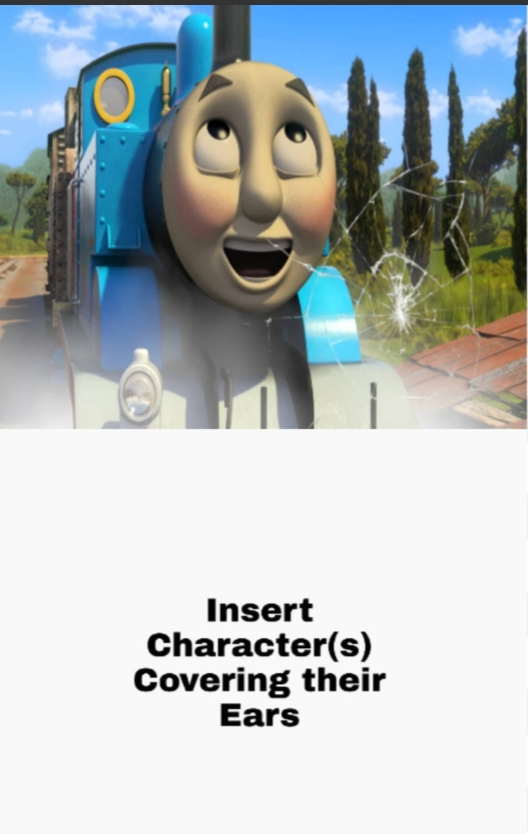 Thomas singing annoys who's blank Blank Meme Template