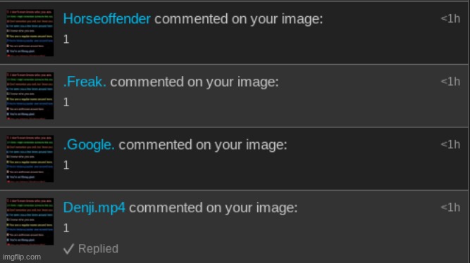 3 of yall joined a month ago so you dont have a say in this bc you havent been around, .Freak. is most likely a ragebaiting alt | made w/ Imgflip meme maker