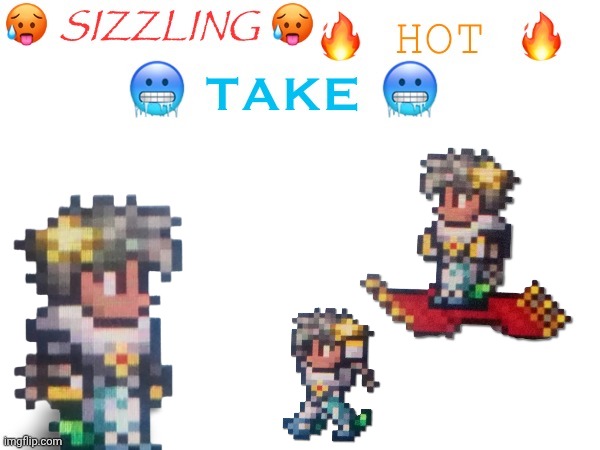 sizzling hot take | image tagged in sizzling hot take | made w/ Imgflip meme maker