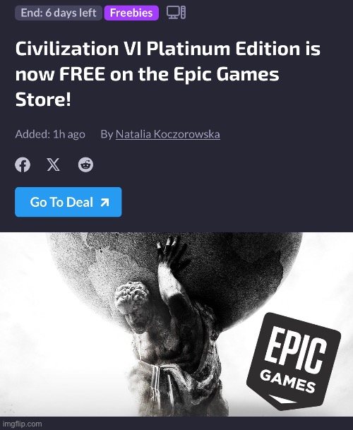 Civ 6 is free on Epic rn | made w/ Imgflip meme maker