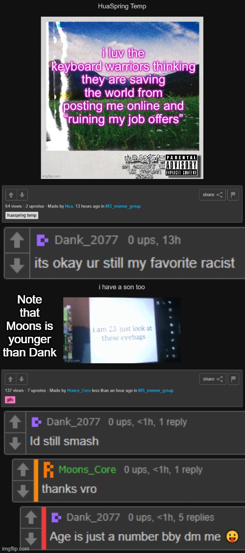 Note that Moons is younger than Dank | made w/ Imgflip meme maker