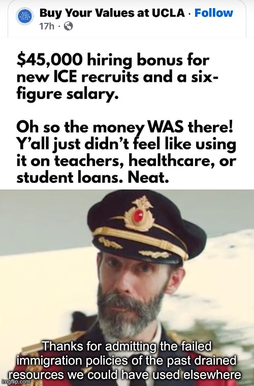 Nothing is free | Thanks for admitting the failed immigration policies of the past drained resources we could have used elsewhere | image tagged in captain obvious,politics lol,memes | made w/ Imgflip meme maker
