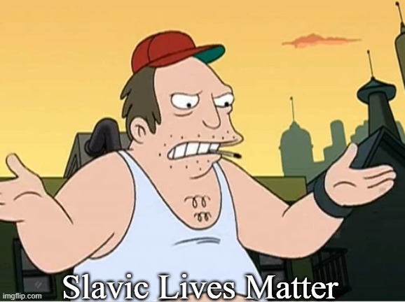 Slavic Sal | Slavic Lives Matter | image tagged in slavic sal,slm,slavic lives matter | made w/ Imgflip meme maker